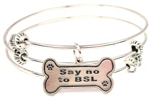 Say No To Bsl Triple Style Expandable Bangle Bracelet